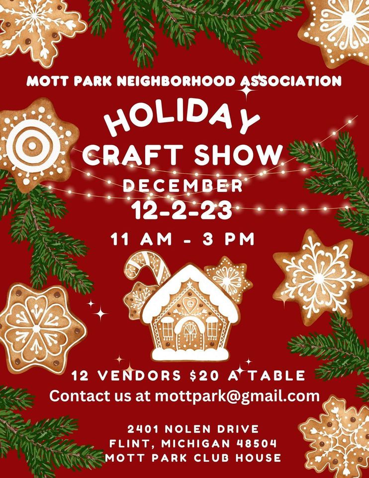 Holiday Craft Show December 2nd from 11am to 3pm Clubhouse Mott